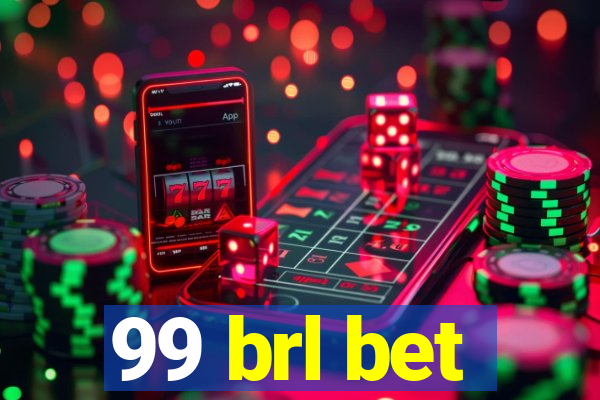 99 brl bet